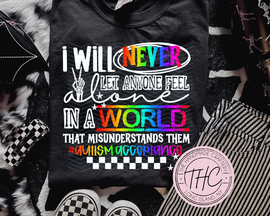 I will never… Autism Kids Tees